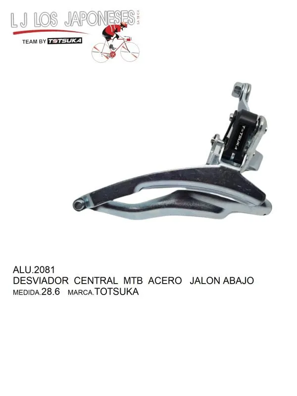 DESVIADOR CENTRAL MTB ACERO JALON ABAJO 28.6 TOTSUKA