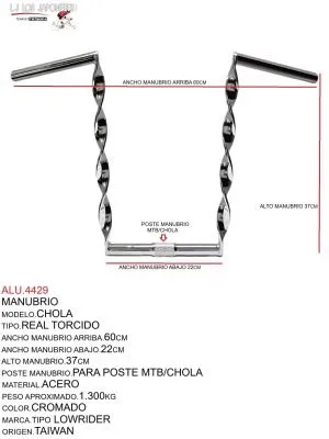 ALU.4429 MANUBRIO MODELO.CHOLA, TIPO.REAL TORCIDO, PARA POSTE MTB/CHOLA
