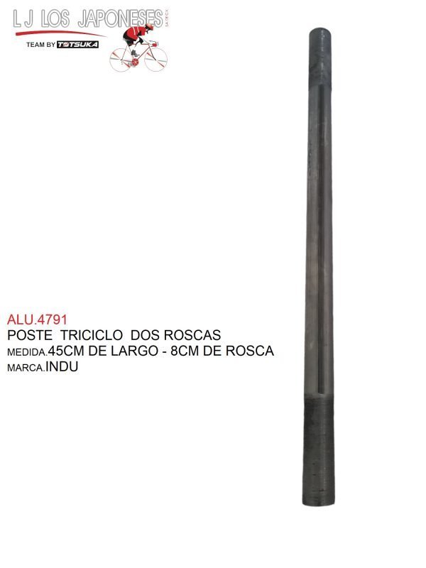 ALU.4791 POSTES DE PARA TRICICLO DE CARGA DOS ROSCAS INDIA 45CM 8CM DE ROSCA