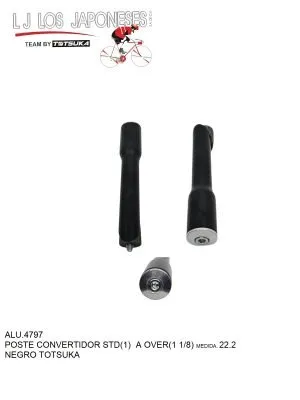 POSTE CONVERTIDOR 1 A 1 1/8 22.2 NEGRO HX-Y08-05-01  TOTSUKA PESO.235GR