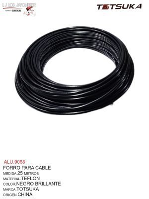 FORRO CABLE TEFLON 25 METROS CHINO  NEGRO BRILLANTE