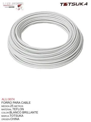 FORRO CABLE TEFLON 25 METROS CHINO BLANCO BRILLANTE