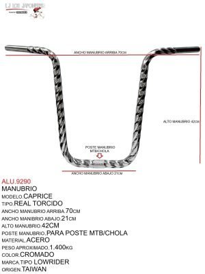 MANUBRIO MODELO.CAPRICE, TIPO.REAL TORCIDO, PARA POSTE MTB/CHOLA