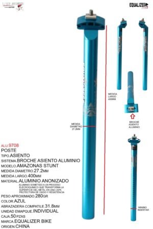 ALU.9708 POSTE ASIENTO 27.2 ALUMINIO 400MM AZUL ANODIZADO C/BROCHE MARCA KEYZER MODELO AMAZONAS STUNT